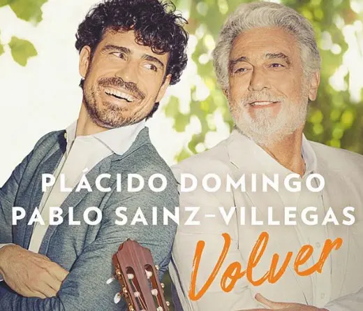 Plcido Domingo y Pablo Sinz Villegas lanzan Volver, seleccin de canciones de Espaa y Amrica.